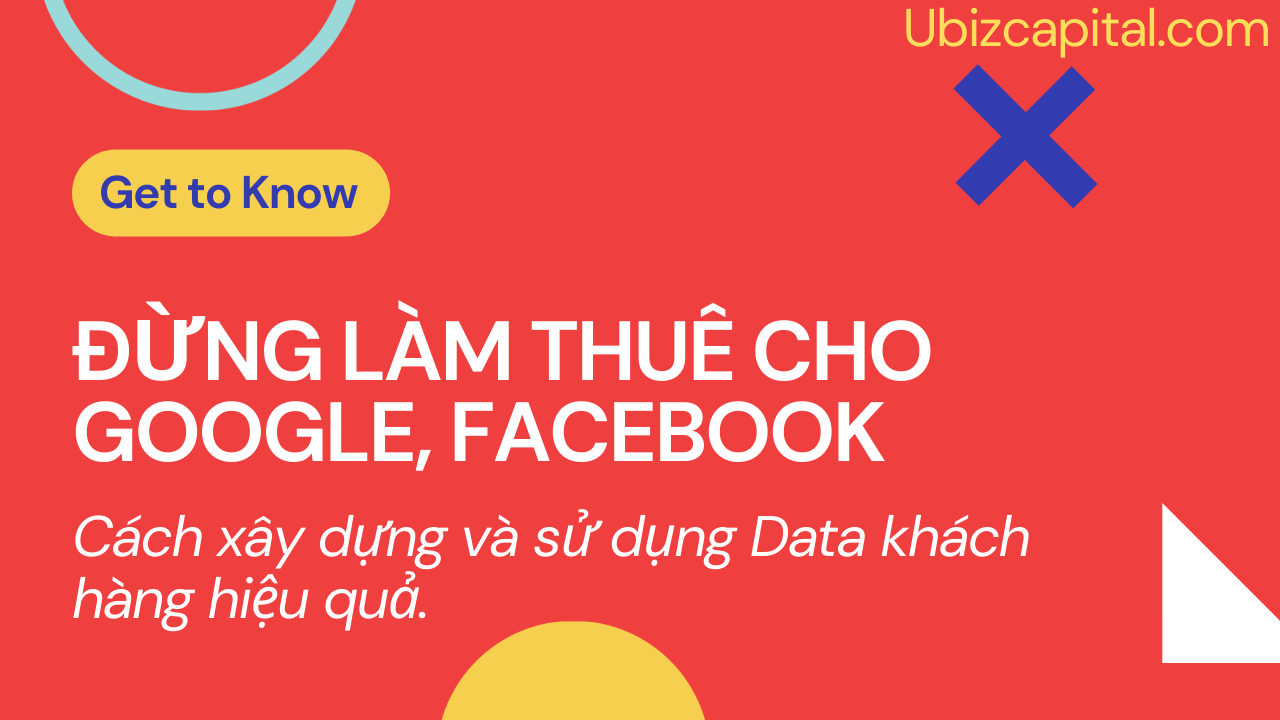 Xây dựng hệ thống Data cho Website bằng Google Analytic, Google Tag Manager và Google Ads
